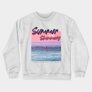 Summer Means Swimming - Summer Vacation Crewneck Sweatshirt